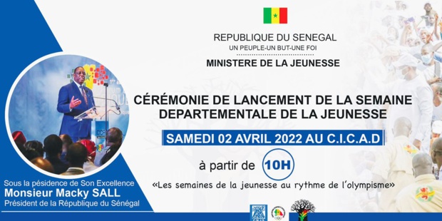 Semaine départementale de la jeunesse, la cérémonie officielle sera présidée par Macky Sall le 2 avril prochain